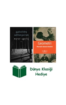 Aydınlıkta Saklanıyorum + Geometri + Dünya Klasiği Hediye Aydınlıkta Saklanıyorum + Geometri + Dünya Klasiği Hediye