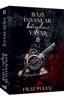 Bazı İnsanlar Böyle Yaşar 2 - Filiz Puluç - İndigo Kitap