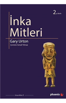İnka Mitleri - Gary Urton - Phoenix