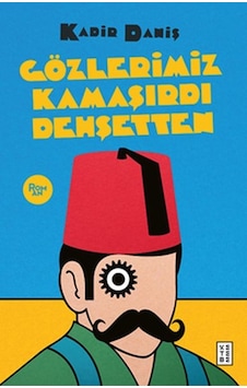 Gözlerimiz Kamaşırdı Dehşetten Gözlerimiz Kamaşırdı Dehşetten