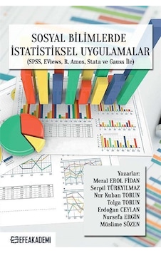 Sosyal Bilimlerde İstatistiksel Uygulamalar (SPSS, EVİEWS, R, ...