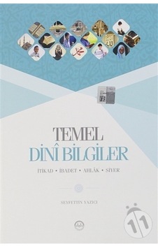 Temel Dini Bilgiler Diyanet Işleri Başkanlığı Seyfettin Yazıcı