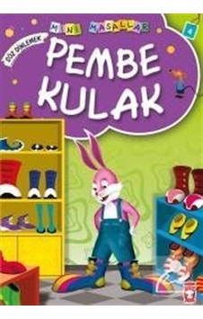 Pembe Kulak / Mini Masallar / Müjgan Şeyhi Pembe Kulak / Mini Masallar / Müjgan Şeyhi