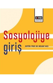 Sosyolojiye Giriş / Kolektif Sosyolojiye Giriş / Kolektif