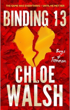 Binding 13: Epic, Emotional And Addictive Romance From The Tiktok Phenomenon Binding 13: Epic, Emotional And Addictive Romance From The Tiktok Phenomenon