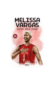 Melissa Vargas - Vargas Hava Yolları - Bekir Kalender - Gece Kitaplığı Melissa Vargas - Vargas Hava Yolları - Bekir Kalender - Gece Kitaplığı