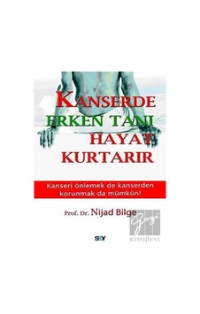 Kanserde Erken Tanı Hayat Kurtarır - Say Yayınları