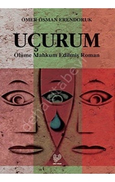 Uçurum - Ömer Osman Erendoruk - Çağrı Yayınları