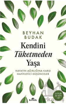Kendini Tüketmeden Yaşa Kronik Kitap