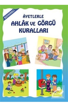 Boyamalı Ayetlerle Ahlak ve Görgü Kuralları / Mürşide Uysal