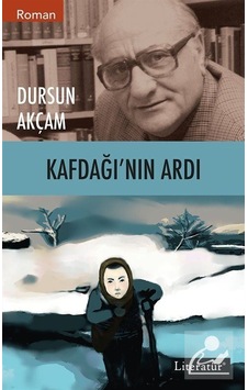 Mercankitap Kafdağı'Nın Ardı / Dursun Akçam Mercankitap Kafdağı'Nın Ardı / Dursun Akçam