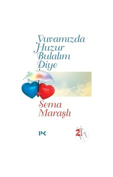 Profil Yayınları Yuvamızda Huzur Bulalım Diye Profil Yayınları Yuvamızda Huzur Bulalım Diye