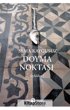 Doyma Noktası - Sema Kaygusuz