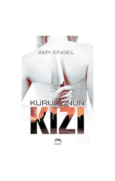 Kurucunun Kızı - Amy Engel - Yabancı Kurucunun Kızı - Amy Engel - Yabancı