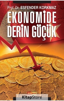 Ekonomide Derin Göçük - Esfender Korkmaz - Asya Şafak Yayınları Ekonomide Derin Göçük - Esfender Korkmaz - Asya Şafak Yayınları