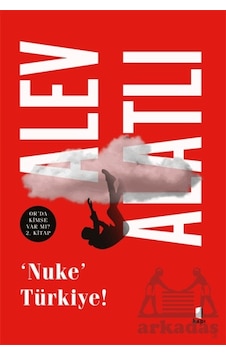Nuke Türkiye Kapı Yayınları Alev Alatlı