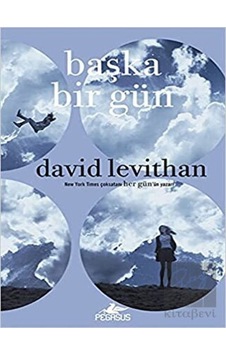 Başka Bir Gün  - David Levithan  - Pegasus