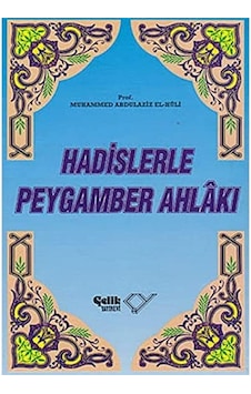 Hadislerle Peygamber Ahlâkı Açık Gri