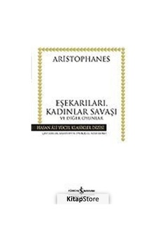 Eşekarıları. Kadınlar Savaşı ve Diğer Oyunlar ciltsiz / Aris . Eşekarıları. Kadınlar Savaşı ve Diğer Oyunlar ciltsiz / Aris .