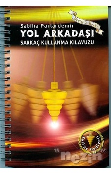 Yol Arkadaşı - Sarkaç Kullanma Klavuzu - Sabiha Parlardemir - Garajans
