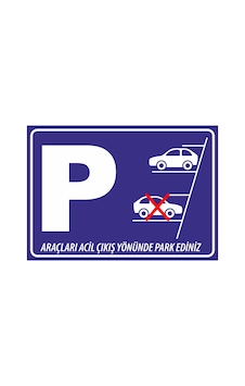 Araçları Acil Çıkış Yönünde Park Ediniz Sticker 20x28 Cm Araçları Acil Çıkış Yönünde Park Ediniz Sticker 20x28 Cm