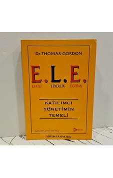 E..l.e Etkili Liderlik Eğitimi Katılımcı Yönetimin Temeli E..l.e Etkili Liderlik Eğitimi Katılımcı Yönetimin Temeli