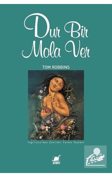Dur Bir Mola ver / Tom Robbins Dur Bir Mola ver / Tom Robbins