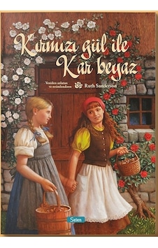 Kırmızı Gül ile Kar Beyaz - Ruth Sanderson - Selen Kırmızı Gül ile Kar Beyaz - Ruth Sanderson - Selen