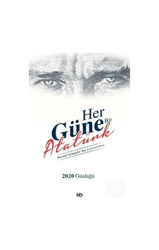 Her Güne Bir Atatürk - Necati Güngör Her Güne Bir Atatürk - Necati Güngör