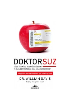 Doktorsuz William Davis Pegasus Yayınları Doktorsuz William Davis Pegasus Yayınları