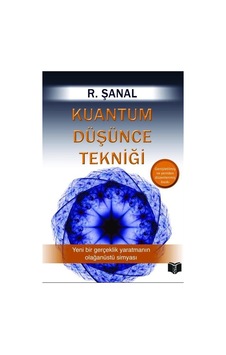 Kuantum Düşünce Tekniği / R. Şanal