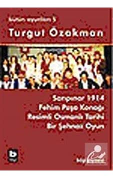 Turgut Özakman Bütün Oyunları 5 / Turgut Özakman Turgut Özakman Bütün Oyunları 5 / Turgut Özakman