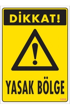 SÖNSAN UYARI LEVHALARI ''DİKKAT YASAK BÖLGE'' PVC 25*35 SÖNSAN UYARI LEVHALARI ''DİKKAT YASAK BÖLGE'' PVC 25*35