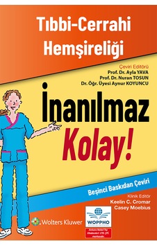 Tıbbi-cerrahi Hemşireliği - İnanılmaz Kolay Tıbbi-cerrahi Hemşireliği - İnanılmaz Kolay