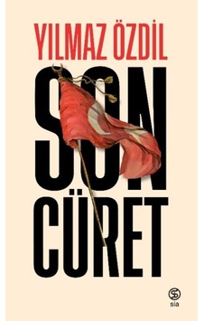 Son Cüret/Yılmaz Özdil Son Cüret/Yılmaz Özdil