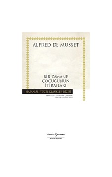 Bir Zamane Çocuğunun İtirafları - Hasan Ali Yücel Klasikleri Bir Zamane Çocuğunun İtirafları - Hasan Ali Yücel Klasikleri