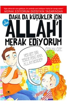 Daha Da Küçükler İçin Allahı Tanıyorum 2 - Uğurböceği Yayınları