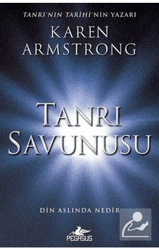 Tanrı Savunusu / Karen Armstrong Tanrı Savunusu / Karen Armstrong