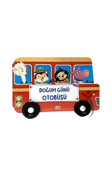 Doğum Günü Otobüsü Tekerlekli Kitaplar Doğum Günü Otobüsü Tekerlekli Kitaplar