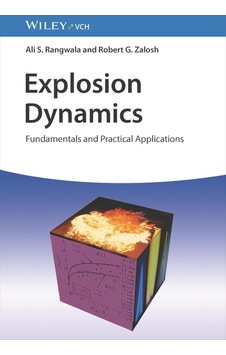 Explosion Dynamics: Fundamentals And Practical Applications Explosion Dynamics: Fundamentals And Practical Applications
