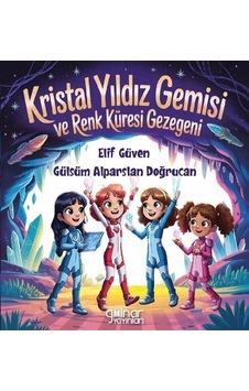Kristal Yıldız Gemisi Ve Renk Küresi Gezegeni / Elif Güven Kristal Yıldız Gemisi Ve Renk Küresi Gezegeni / Elif Güven