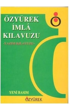 İmla (Yazım) Klavuzu- Özyürek Yayınevi İmla (Yazım) Klavuzu- Özyürek Yayınevi