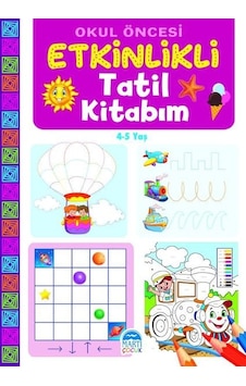 Okul Öncesi Etkinlikli Tatil Kitabım 4 - 5 Yaş- Martı Yayınları