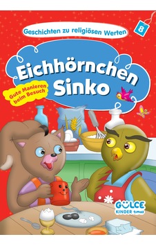 Eichhörnchen Sinko-gute Manieren Beim Besuch - Sincap Sinko- Hikayelerle Dini Değerler 8 Eichhörnchen Sinko-gute Manieren Beim Besuch - Sincap Sinko- Hikayelerle Dini Değerler 8