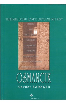 Tarihsel Doku Içinde Unutulan Bir Kent Osmancık 173233501 Tarihsel Doku Içinde Unutulan Bir Kent Osmancık 173233501