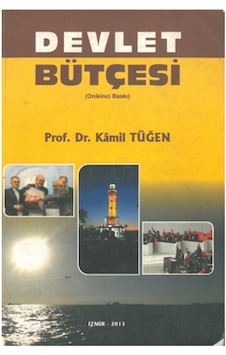 DEVLET BÜTÇESİ KAMİL TÜĞEN 2.El 2013 DEVLET BÜTÇESİ KAMİL TÜĞEN 2.El 2013