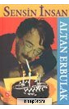 Sensin İnsan - Altan Erbulak - Aksoy Yayıncılık