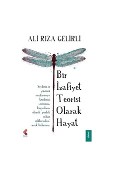 Bir İzafiyet Teorisi Olarak Hayat - Ali Rıza Gelirli - Klaros Yayınları Bir İzafiyet Teorisi Olarak Hayat - Ali Rıza Gelirli - Klaros Yayınları