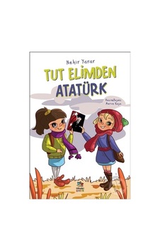 Tut Elimden  Atatürk -