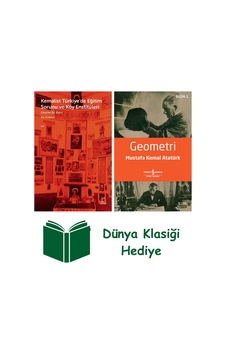 Kemalist Türkiye'de Eğitim Sorunu Ve Köy Enstitüleri + Geometri + Dünya Klasiği Hediye